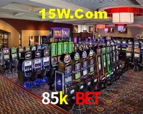 85k bet